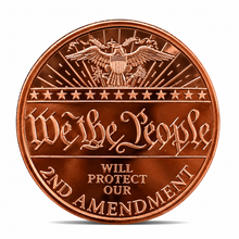 Load image into Gallery viewer, 1 oz Copper Round – "We the People Will Protect Our 2nd Amendment"
