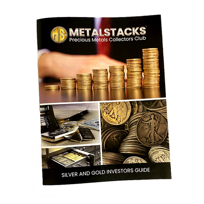 Metalstacks - Silver and Gold Investors Guide - 25,50,100 or 500
